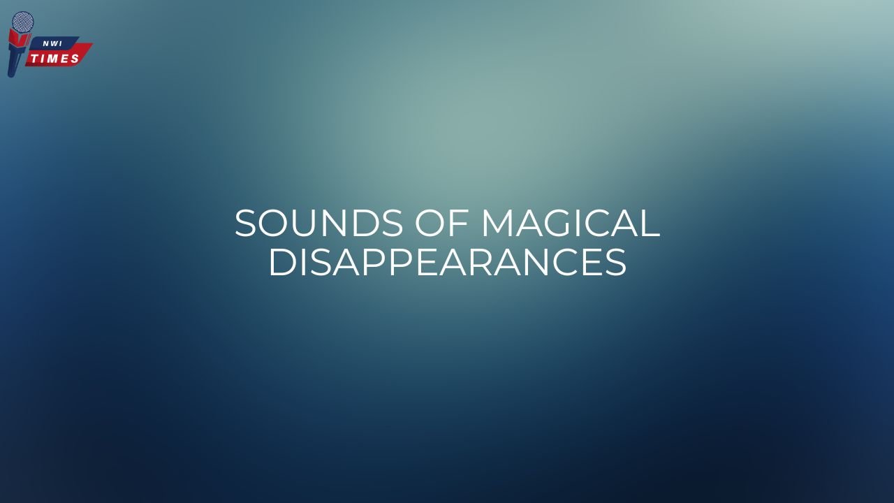 Sounds of Magical Disappearances