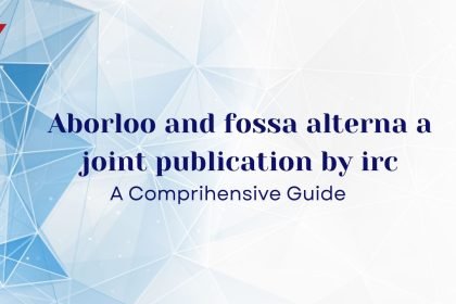 aborloo and fossa alterna a joint publication by irc