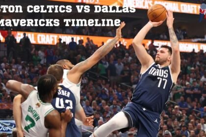 Boston Celtics vs Dallas Mavericks Timeline