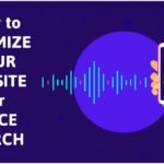 How to Optimize Your Website for Voice Search