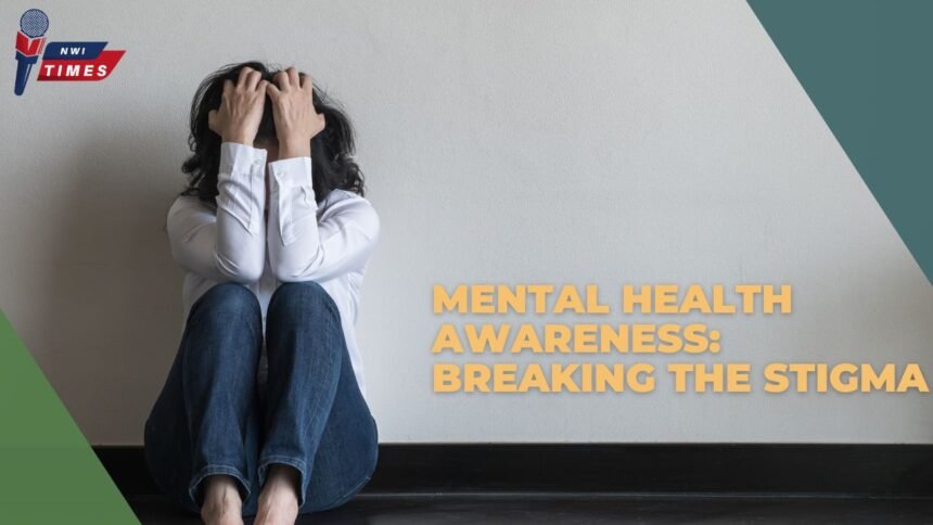 Mental Health Awareness: Breaking the Stigma