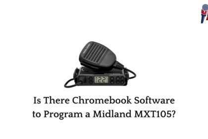 is there chromebook software to program a midland mxt105