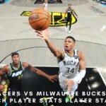 pacers vs milwaukee bucks match player stats